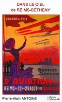 Couverture du livre « Dans le ciel de Reims-Bétheny » de Pierre-Alain Antoine aux éditions L'officine