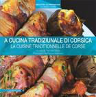 Couverture du livre « La cuisine traditionnelle de Corse » de Jean-Marc Alfonsi aux éditions Clementine