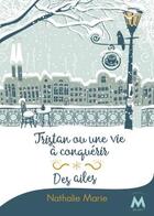 Couverture du livre « Tristan ou une vie à conquérir ; des ailes » de Nathalie Marie aux éditions Mix Editions