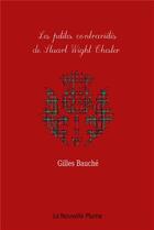Couverture du livre « Les petites contrarietes de stuart wight-chester » de Gilles Bauche aux éditions La Nouvelle Plume