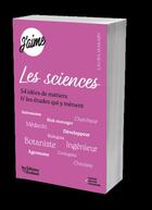 Couverture du livre « J'aime les sciences : 54 idées de métiers et les études qui y mènent » de Laura Makary aux éditions L'etudiant