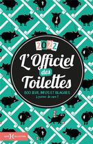 Couverture du livre « L'officiel des toilettes (édition 2022) » de Fabrice Bouvier aux éditions Hors Collection