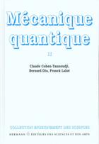 Couverture du livre « Mécanique quantique t.2 » de Bernard Diu et Franck Laloe et Claude Cohen-Tannoudji aux éditions Hermann