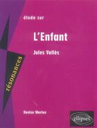 Couverture du livre « Valles, l'enfant » de Werlen aux éditions Ellipses Marketing