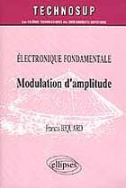 Couverture du livre « Modulation d'amplitude electronique fondamentale » de Biquard aux éditions Ellipses