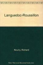 Couverture du livre « Languedoc Roussillon » de Simonetta Greggio aux éditions Ouest France