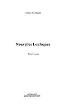 Couverture du livre « Nouvelles loufoques » de Maud Mathian aux éditions Le Manuscrit