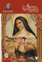 Couverture du livre « Sainte Therese De Lisieux » de William Clapier aux éditions Presses De La Renaissance