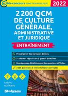 Couverture du livre « 2 200 QCM de culture générale, administrative et juridique (édition 2022) » de Lestideau Ludovic aux éditions Studyrama