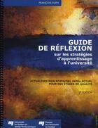 Couverture du livre « Guide de réflexion sur les stratégies d'apprentissage à l'université (2e édition) » de Francois Ruph aux éditions Pu De Quebec