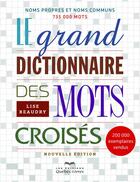 Couverture du livre « Le grand dictionnaire des mots croisés (6e édition) » de Beaudry Lise aux éditions Quebec Livres