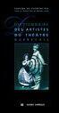 Couverture du livre « Dictionnaire des artistes du théâtre québécois » de Michel Vais aux éditions Quebec Amerique