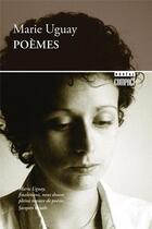 Couverture du livre « Poèmes » de Marie Uguay aux éditions Boreal