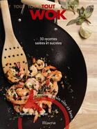 Couverture du livre « Tout wok » de Nathalie De Loeper aux éditions La Martiniere