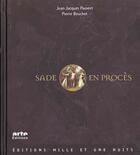 Couverture du livre « Sade En Proces » de Jean-Jacques Pauvert et Pierre Beuchot aux éditions Mille Et Une Nuits