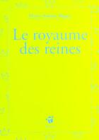 Couverture du livre « Le royaume des reines » de Marie-Sabine Roger aux éditions Thierry Magnier