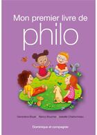 Couverture du livre « Mon premier livre de philo » de Genevieve Boyer aux éditions Dominique Et Compagnie