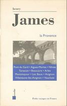 Couverture du livre « La Provence » de Henry James aux éditions Proverbe