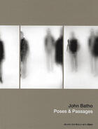 Couverture du livre « Poses et passages » de John Batho aux éditions Terre Bleue