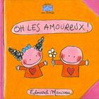 Couverture du livre « Oh les amoureux ! » de Edouard Manceau aux éditions Frimousse