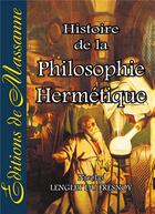 Couverture du livre « Histoire de la philosophie hermétique » de Nicolas Lenglet Du Fresnoy aux éditions Massanne