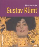 Couverture du livre « Reves dores de gustave klimt » de  aux éditions Palette