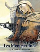 Couverture du livre « Les mers perdues » de Jacques Abeille et Francois Schuiten aux éditions Le Tripode