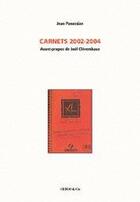 Couverture du livre « Carnets 2002-2004 » de Jean Panossian aux éditions Artgo & Cie