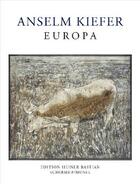 Couverture du livre « Anselm kiefer europa » de Kiefer/Bastian aux éditions Schirmer Mosel