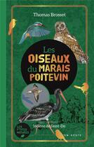 Couverture du livre « Oiseaux du Marais poitevin » de Thomas Brosset et Helene De Saint-Do aux éditions Geste