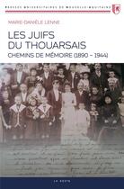 Couverture du livre « Juifs du Thouarsais : chemins de mémoire (1890-1944) » de Marie-Daniele Lenne aux éditions Geste