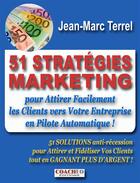 Couverture du livre « 51 stratégies marketing » de Jean-Marc Terrel aux éditions Editions Coacheo