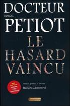 Couverture du livre « Le hasard vaincu » de Marcel Petiot aux éditions Fantaisium