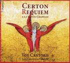 Couverture du livre « Certon - Requiem A La Saint-Chapelle » de Vox Cantoris aux éditions Psalmus