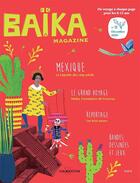 Couverture du livre « Baïka n°Mexique : N°21 » de Jesus Cisneros et Lola Oberson et Noemie Monier et Huayi Jiang aux éditions Salmantina