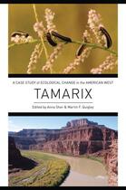 Couverture du livre « Tamarix: A Case Study of Ecological Change in the American West » de Quigley Martin F aux éditions Oxford University Press Usa