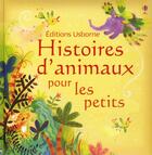 Couverture du livre « Histoires d'animaux pour les petits » de Jenny Tyler aux éditions Usborne