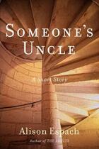 Couverture du livre « Someone's Uncle » de Espach Alison aux éditions Scribner