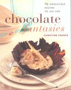 Couverture du livre « Chocolate and fantasies » de Christine France aux éditions Lorenz Books