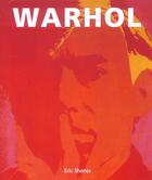Couverture du livre « Warhol » de Eric Shanes aux éditions Parkstone International