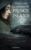 Couverture du livre « La sorcière de Prince Island » de Kendall Kulper aux éditions Hachette Black Moon