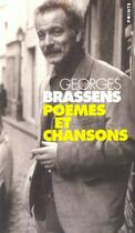 Couverture du livre « Poemes Et Chansons » de Georges Brassens aux éditions Points