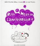 Couverture du livre « Rita et Machin t.12 ; l'anniversaire » de Olivier Tallec et Jean-Philippe Arrou-Vignod aux éditions Gallimard-jeunesse