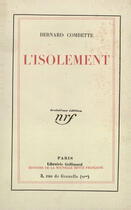 Couverture du livre « L'isolement » de Combette Bernard aux éditions Gallimard (patrimoine Numerise)