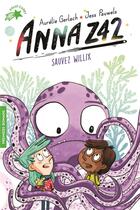 Couverture du livre « Anna Z42 : sauver Willix » de Aurélie Gerlach et Jess Pauwels aux éditions Gallimard-jeunesse