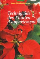 Couverture du livre « Acheter Et Entretenir Les Plantes D'Appartement » de Jean-Charles Beunas aux éditions Nathan