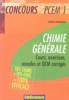 Couverture du livre « OBJECTIF CONCOURS PCEM 1 ; RAPPELS DE COURS, EXERCICES ET QCM CORRIGES » de Frederic Ravomanana aux éditions Ediscience