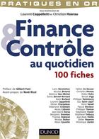 Couverture du livre « Finance et contrôle au quotidien ; 100 fiches » de Laurent Cappelletti et Christian Hoarau aux éditions Dunod
