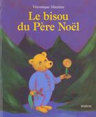 Couverture du livre « Bisou du pere noel (le) » de Maziere Veronique aux éditions Ecole Des Loisirs