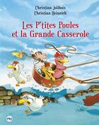 Couverture du livre « Les P'tites Poules Tome 12 : les P'tites Poules et la grande casserole » de Christian Jolibois et Christian Heinrich aux éditions Pocket Jeunesse